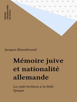 cover image of Mémoire juive et nationalité allemande